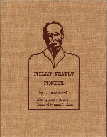 Phillip Neault Pioneer
